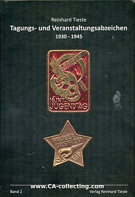 TAGUNGS- UND VERANSTALTUNGSABZEICHEN 1930-1945 - BAND 2....