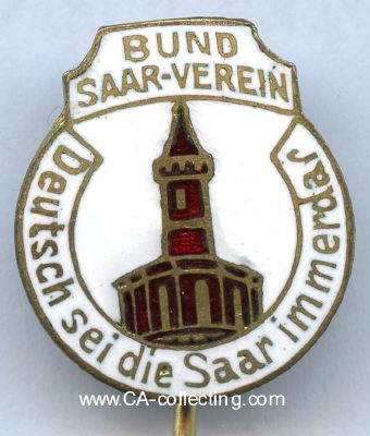 BUND SAAR-VEREIN. Mitgliedsabzeichen um 1925. Bronze...
