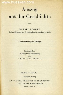 AUSZUG AUS DER GESCHICHTE. Dr. Karl Ploetz, 24. Auflage...