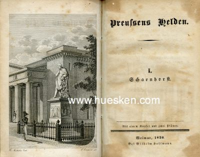 PREUSSENS HELDEN - Band I.: SCHARNHORST. Verlag Wilhelm...