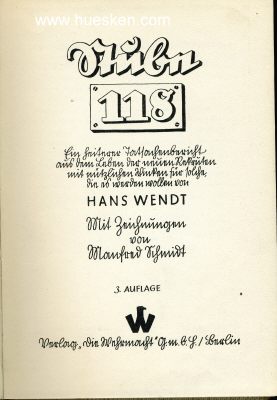 STUBE 118. Hans Wendt, Verlag Die Wehrmacht, Berlin 1937....
