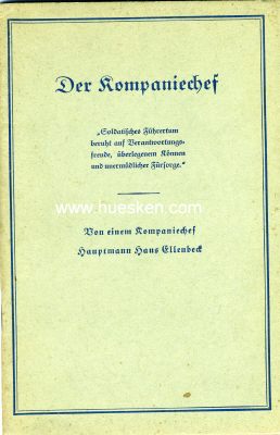DER KOMPANIECHEF. Hauptmann Hans Ellenbeck, Verlag...