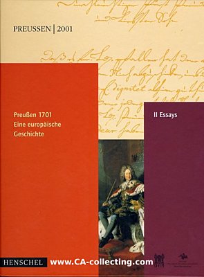 Foto 2 : PREUSSEN 1701 - EINE EUROPÄISCHE GESCHICHTE. 2...