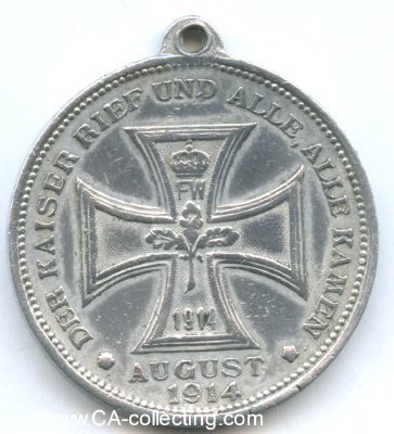 MEDAILLE 1914 AUF DEN KRIEGSAUSBRUCH. Eisernes Kreuz mit...