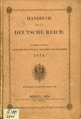 HANDBUCH FÜR DAS DEUTSCHE REICH 1874. Verlag der...