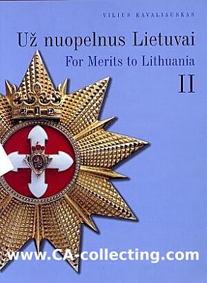 FOR MERITS TO LITHUANIA - TEIL 2. Vilius Kavaliaukas. 720...