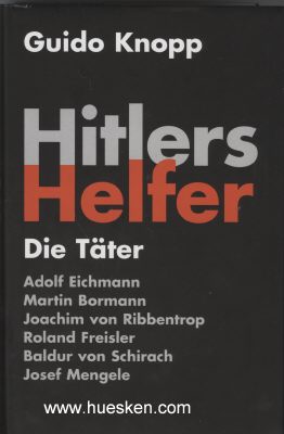 HITLERS HELFER. Guido Knopp, Bertelsmann Verlag,...