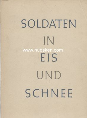 SOLDATEN IN EIS UND SCHNEE. PK-Mappe von Fritz Brauner...
