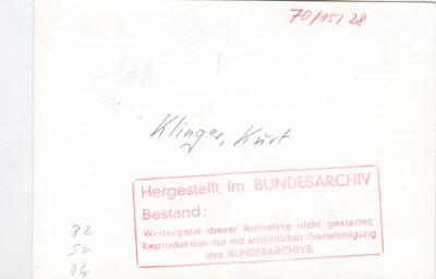Photo 2 : KLINGER, KURT. Bundesarchiv-Photo 14x10cm:...