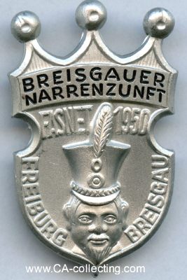 BREISGAU. Abzeichen der Breisgauer Narrenzunft zur...