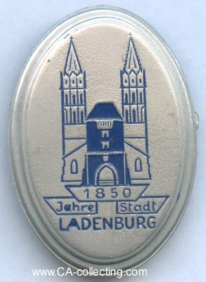 LADENBURG. Abzeichen '1850 Jahre Stadt Ladenburg'. Metall...