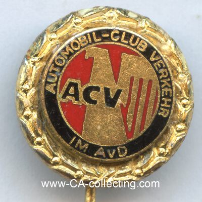 AUTOMOBIL-CLUB VERKEHR (ACV) Goldene Ehrennadel. Bronze...