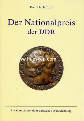 DER NATIONALPREIS DER DDR. Zur Geschichte einer deutschen...