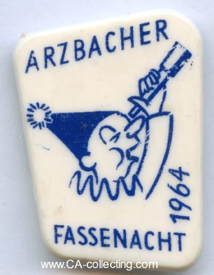 ARZBACH. Abzeichen 'Arzbacher Fassenacht 1964'....
