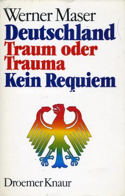 DEUTSCHLAND - TRAUM ODER TRAUMA - KEIN REQUIEM. Werner...