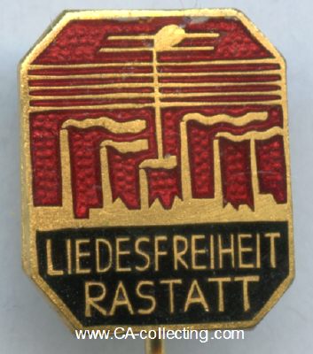 RASTATT. Anstecknadel 'Liedesfreiheit Rastatt'. Vergoldet...