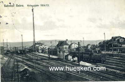 BEBRA. Postkarte 'Bahnhof Bebra - Kriegsjahr 1914/15'....