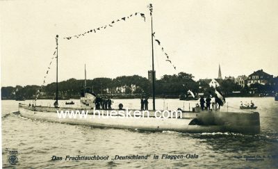 POSTKARTE Das Frachttauchboot 'Deutschland' in...