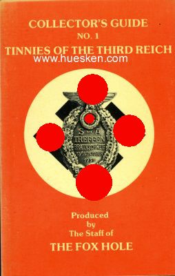 TINNIES OF THE THRID REICH. Collector`s Guide No.1, Fox...