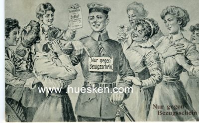 POSTKARTE 'Nur gegen Bezugschein', 1917 gelaufen