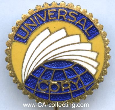 UNIVERSAL COPY. Firmenabzeichen 1950/60er-Jahre. Bronze...