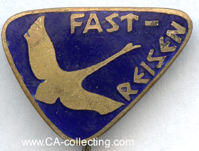 FAST-REISEN Firmenabzeichen 1950er-Jahre. Bronze...