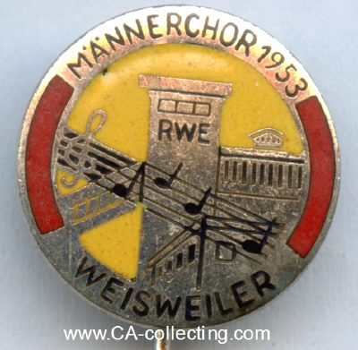 WEISWEILER. Abzeichen des Männerchor RWE Weisweiler...