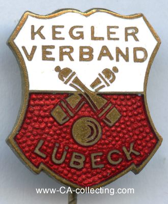 KEGLERVERBAND LÜBECK. Verbandsabzeichen um 1910....