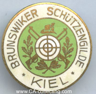 KIEL. Abzeichen der Brunswiker Schützengilde Kiel....