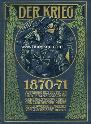 DER KRIEG 1870-1871. Auf Grund des deutschen und...