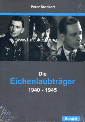 DIE EICHENLAUBTRÄGER 1940-1945. : FACHLITERATUR ORDENSKUNDE