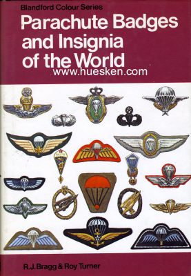 PARACHUTE BADGES AND INSIGNIA OF THE WORLD. R. J. Bragg &...