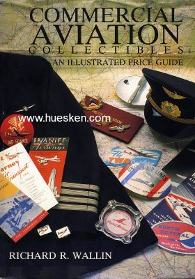COMMERCIAL AVIATION COLLECTIBLES. An illustrated Price...