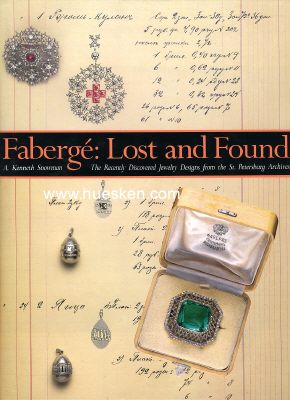 FABERGÉ: LOST AND FOUND. The Recently Discovered...