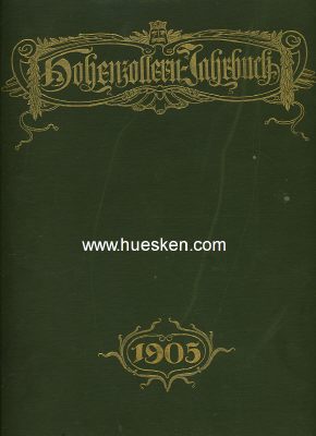 HOHENZOLLERN-JAHRBUCH 1905. Forschungen und Abbildungen...