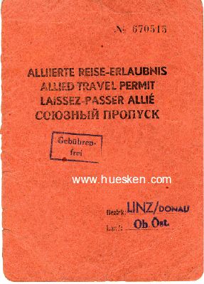 LINZ. Alliierte Reise-Erlaubnis (Allied Travel Permit)...