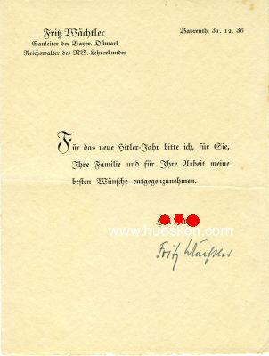 Foto 2 : WÄCHTER, Fritz. NSDAP-Gauleiter Bayerische Ostmark,...