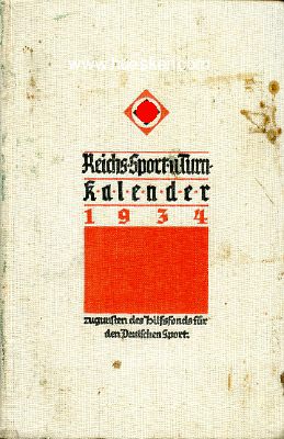REICHS-SPORT- UND TURN-KALENDER 1934. Herausgegeben von...