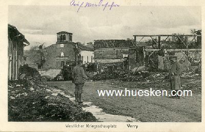 POSTKARTE VERRY 'Westlicher Kriegsschauplatz'. 1915 als...