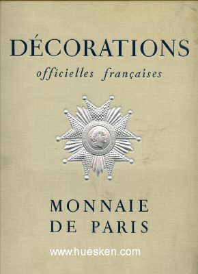 DECORATIONS OFFICIELLES FRANCAIS. Administration des...