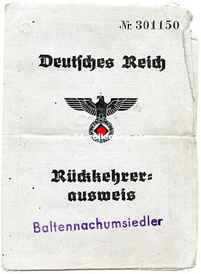 RÜCKKEHRER-AUSWEIS FÜR 'BALTENNACHUMSIEDLER'...