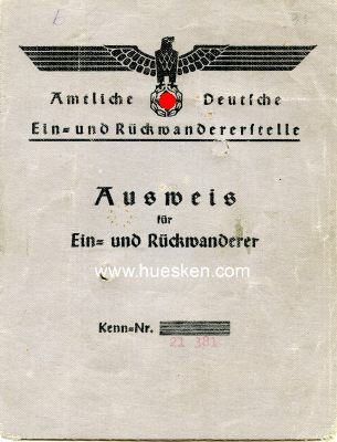 AUSWEIS FÜR EIN- UND RÜCKWANDERER NR. 21381...