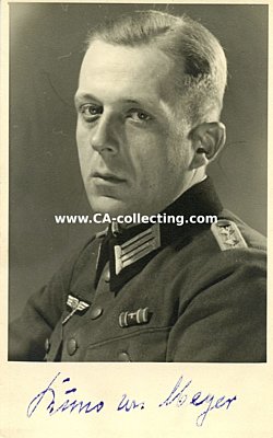 MEYER, Kuno von. Oberstleutnant des Heeres, Kommandeur...