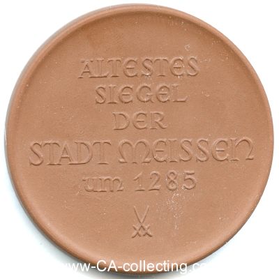 Photo 2 : MEISSEN. Medaille 'Ältestes Siegel der Stadt Meissen...