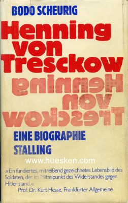 HENNING VON TRESCKOW - EINE BIOGRAPHIE. Bodo Scheurig, 3....