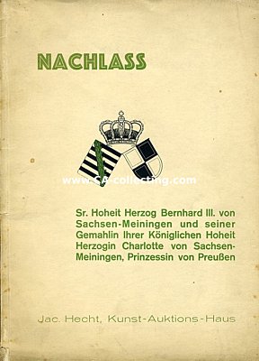 HECHT-AUKTIONSKATALOG 'Nachlass Sr. Hoheit Bernhard III....