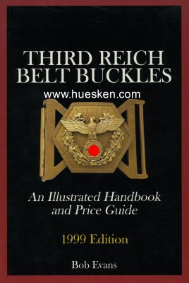 THIRD REICH BELT BUCKLES. An Illustrated Handbook and...