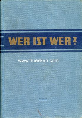 WER IST WER ? Das deutsche Who`s Who. XI. Ausgabe von...