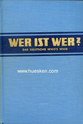 WER IST WER ? Das deutsche Who`s Who. XIV. Ausgabe von...