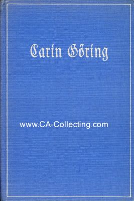 CARIN GÖRING. Biographie von Fanny Gräfin...